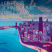 Summertime Chi - Hayley May, John Summit &amp; Lee Foss Cover Art