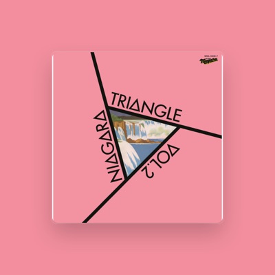 Listen to NIAGARA TRIANGLE, watch music videos, read bio, see tour dates & more!