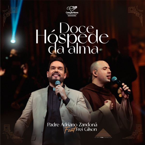 Doce Hóspede da Alma (Ao Vivo no Theatro Municipal de São Paulo) [feat. Frei Gilson]