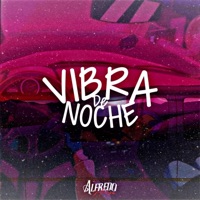 Vibra De Noche - Single - Alfredo Manzo