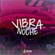 Vibra De Noche Single