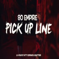 Pick Up Line - Single - 80 Empire