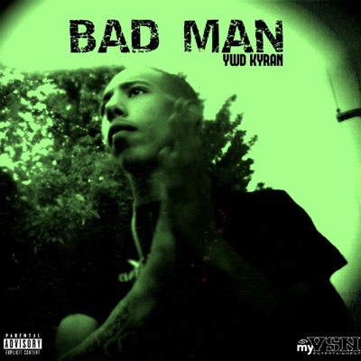 Bad Man - Single