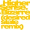 Bizarre (Desired State Remix) - Higher Sense lyrics