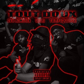 Tout Doux (feat. Skodri & Trafiquinte) Gvx Aominer