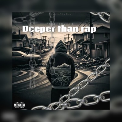 FreeTinyPt2 (Deeper Than Rap) - Single