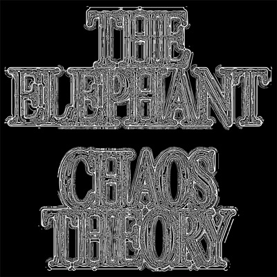 Chaos Theory - The Elephant