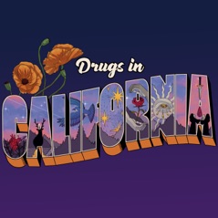 Drugs in California