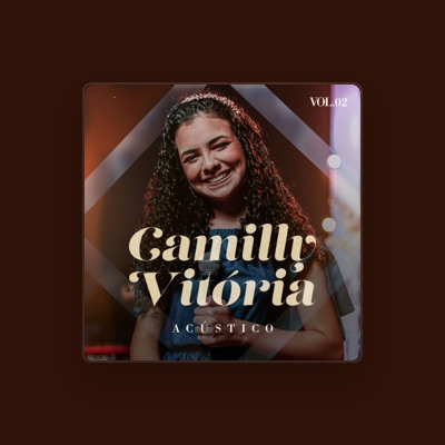 Listen to Camilly Vitória, watch music videos, read bio, see tour dates & more!