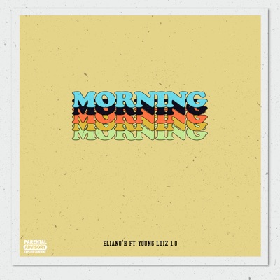 Morning (feat. Young Luiz 1.0) - Single