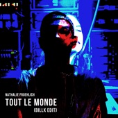 Tout Le Monde (Billx Edit) artwork