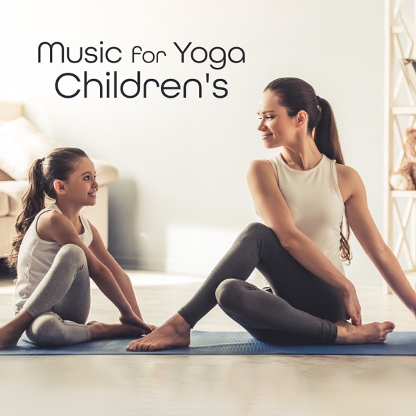 Music for Yoga Children's: Zen Piano Mindfulness and Nature for Children (Reduce Stress, Relax, Sleep)