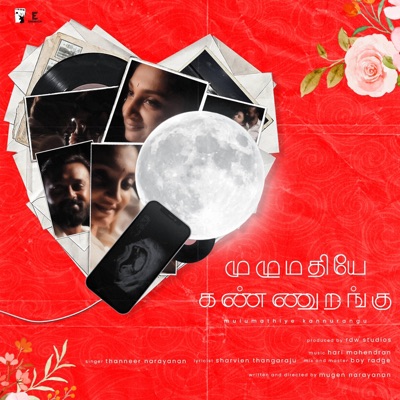 Mulumathiye Kannurangu (feat. Thanneer Narayanan) - Single