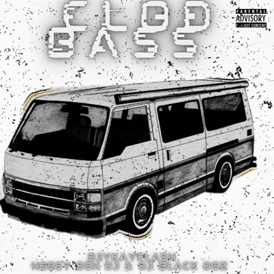 Clod Bass (feat. Hossy deh dj & Dj Black Doz) - Single
