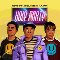 Holy Party (feat. Kajavi & Joslinze) - Single - Koto