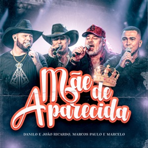 Mãe de Aparecida (feat. Marcos Paulo & Marcelo)