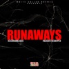 Runaways (feat. passive the rapper & Ice Cream Klique) - Single