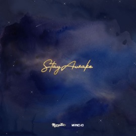 Stay Awake Moncho & Marquitos II