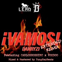 Vamos (Extended Remix) - Single - CarlosRossiMC, DANRYZ1, Voodoo & Yung Rap Beats