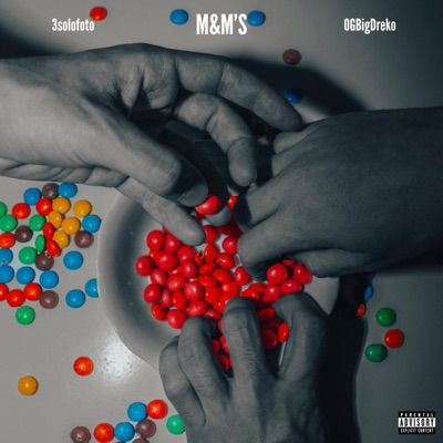 M&M's (feat. Zanimal, Lenny B, Jojo & OGBigDreko) - Single