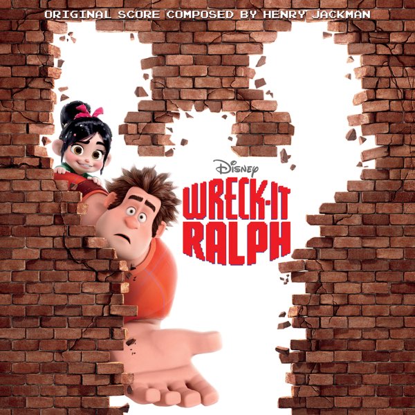Wreck-It Ralph (Original Motion Picture Soundtrack) - Album