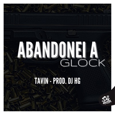 Abandonei a Glock - Single