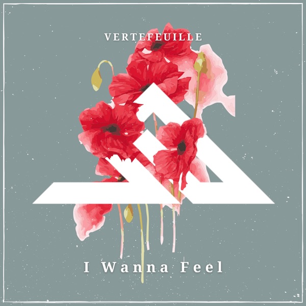 I Wanna Feel - Single