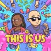 This Is Us (feat. IAMEGYPT) - Single