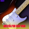 Meledi for Rap Hsn - Single