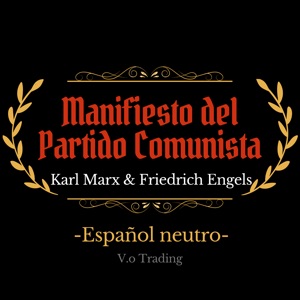 Manifiesto del Partido Comunista: (Español latino)