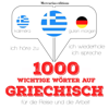 1000 wichtige Wörter auf Griechisch für die Reise und die Arbeit - JM Gardner