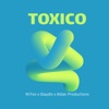 Toxico - Single