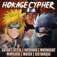 Hokage Cypher (feat. GVTOR, ST33L, Infernox, MiMiLock, Water & Leo Barqui) - Single - MVDNVGHT