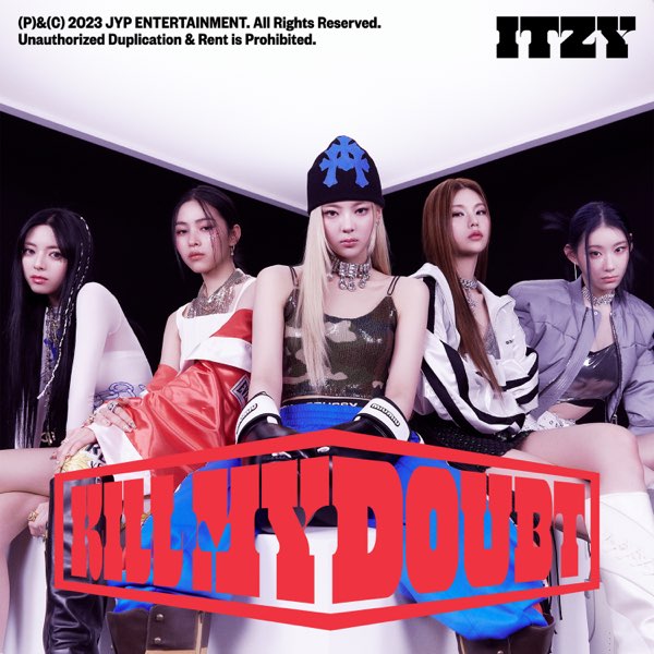 KILL MY DOUBT - EP - ITZYのアルバム - Apple Music