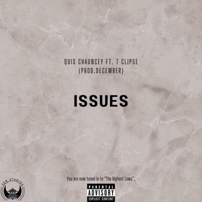Issues (feat. T Clipse) - Single