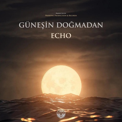 Güneşin Doğmadan - EP
