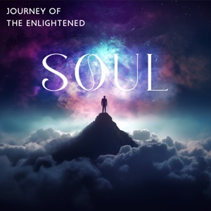 Journey of the Enlightened Soul