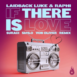 If There is Love (Suraci, SM1LO, Von Oliver Remix)