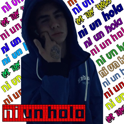 ni un HOLA (feat. Blacxun & Borre) - Single