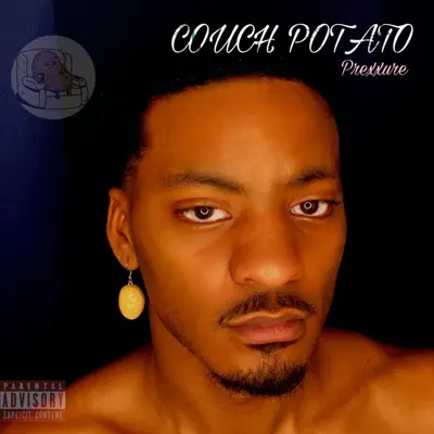 Ascolta 'Couch Potato' di Prexxure