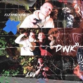D.W.K (feat. LUV) FlexpackFACE