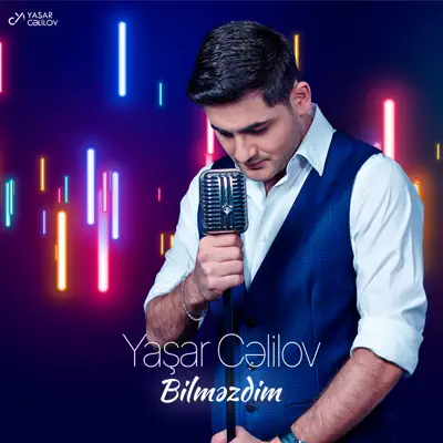 Listen to Bilməzdim - Single by Yaşar Cəlilov