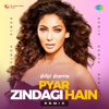 Pyar Zindagi Hain (From "Muqaddar Ka Sikandar") [Remix] - Mahendra Kapoor, Asha Bhosle, Lata Mangeshkar, Kalyanji-Anandji & Anjaan