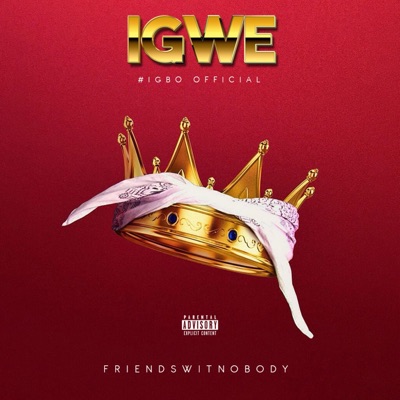 Igwe #Igbo Official (feat. Neezy) - EP