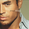 Escape (Bonus Track Version) - Enrique Iglesias