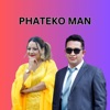 Phateko Man (Live) [feat. Parbati Karki] - Single