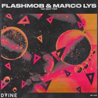 No Matter - Single - Flashmob & Marco Lys