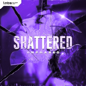 Shattered