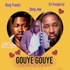 Gouye Gouye (feat. Sexy Joe & DJ yungjazzy) - Single