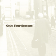 Only Four Seasons - Joe Purdy
